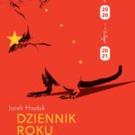Tytuł: Dziennik Roku Szczura
Autor: Jacek Hajduk
Wydawnictwo: Kolegium Europy Wschodniej
Formaty: EPUB, MOBI