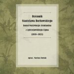 Tytuł: Dziennik Stanisława Borkowskiego konserwatywnego ziemianina z jędrzejowskiego Lipna (1919-1921)
Autor: Mariusz Nowak
Wydawnictwo: Uniwersytet Jana Kochanowskiego
Formaty: PDF