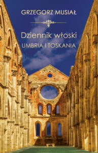 Dziennik Włoski. Umbria i Toskania — okładka e-booka