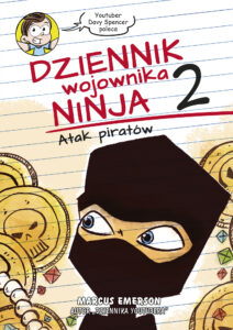 Tytuł: Dziennik wojownika ninja. Atak piratów
Autor: Marcus Emerson
Wydawnictwo: Muza
Formaty: EPUB, MOBI