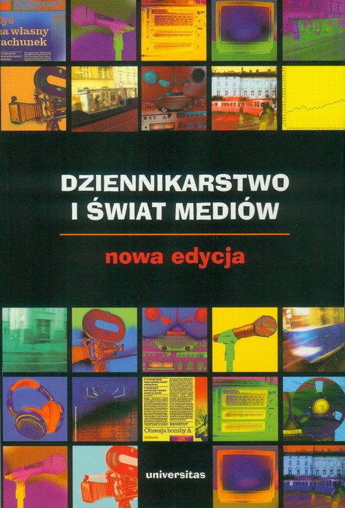 Tytuł: Dziennikarstwo i świat mediów
Autor: Zbigniew Bauer, Edward Chudziński
Wydawnictwo: Universitas
Formaty: PDF