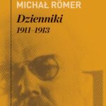 Tytuł: Dzienniki. 1911–1913. Tom 1
Autor: Michał Romer
Wydawnictwo: Karta
Formaty: EPUB, MOBI