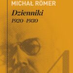 Tytuł: Dzienniki. 1920–1930. Tom 4
Autor: Michał Romer
Wydawnictwo: Karta
Formaty: EPUB, MOBI