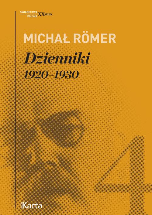Tytuł: Dzienniki. 1920–1930. Tom 4
Autor: Michał Romer
Wydawnictwo: Karta
Formaty: EPUB, MOBI