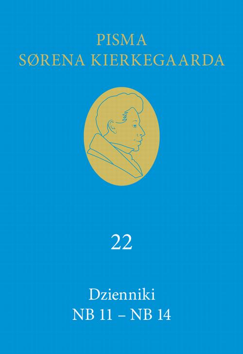 Tytuł: Dzienniki NB 11 – NB 14
Autor: Søren Kierkegaard
Wydawnictwo: Marek Derewiecki
Formaty: PDF