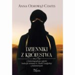 Dzienniki z Królestwa. (Auto)etnograficzne zapiski badaczki terenowej w Arabii Saudyjskiej z komentarzami — okładka e-booka