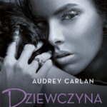 Tytuł: Dziewczyna na miesiąc. Październik. Listopad. Grudzień
Autor: Audrey Carlan
Wydawnictwo: Purple Book
Formaty: EPUB, MOBI
