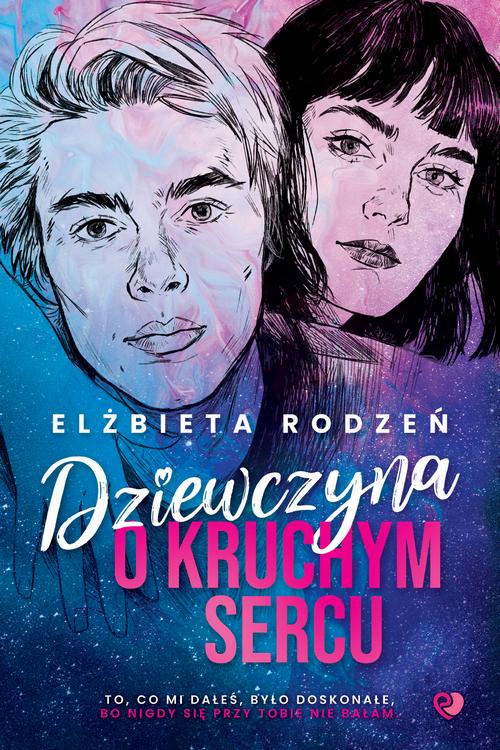 Tytuł: Dziewczyna o kruchym sercu
Autor: Elżbieta Rodzeń
Wydawnictwo: Wydawnictwo Endorfina
Formaty: MOBI, EPUB