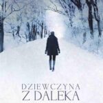 Tytuł: Dziewczyna z daleka
Autor: Magdalena Knedler
Wydawnictwo: Novae Res
Formaty: EPUB, MOBI