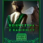 Tytuł: Dziewczyna z kamienicy. Czas wyboru
Autor: Dagmara Leszkowicz-Zaluska
Wydawnictwo: Słowne
Formaty: MOBI, EPUB