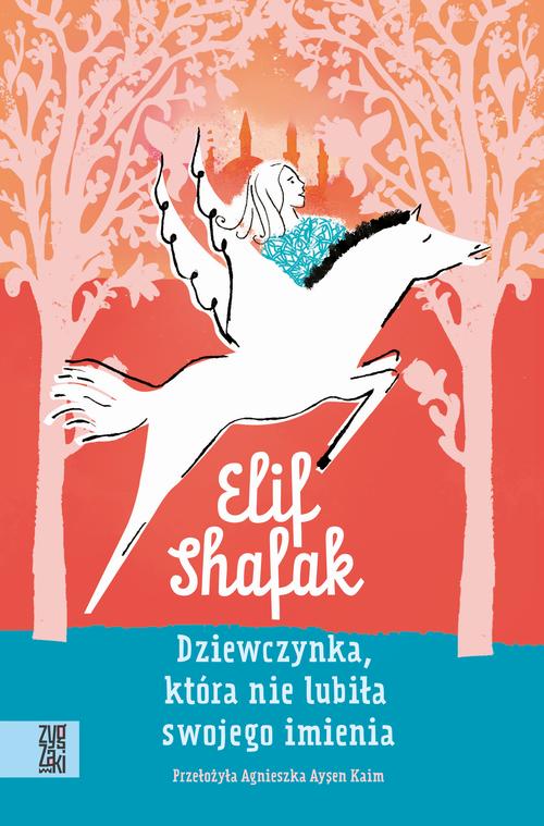 Tytuł: Dziewczynka, która nie lubiła swojego imienia
Autor: Elif Shafak
Wydawnictwo: Zygzaki
Formaty: EPUB, MOBI
