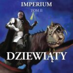 Tytuł: Dziewiąty. Rozbite imperium 2
Autor: Marek Tarnowicz
Wydawnictwo: Wydawnictwo e-bookowo
Formaty: MOBI, PDF, EPUB