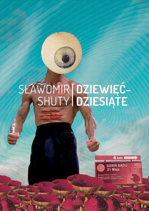 Tytuł: Dziewięćdziesiąte
Autor: Sławomir Shuty
Wydawnictwo: Ha!art
Formaty: EPUB, MOBI