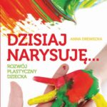 Tytuł: Dzisiaj narysuję... Rozwój plastyczny dziecka
Autor: Anna Drewecka
Wydawnictwo: Novae Res
Formaty: EPUB, MOBI