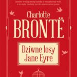Tytuł: Dziwne losy Jane Eyre
Autor: Charlotte Brontë
Wydawnictwo: MG
Formaty: MOBI, EPUB