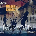 Tytuł: Dżus&dżin
Autor: Magda Skubisz
Wydawnictwo: Storybox
Formaty: MP3