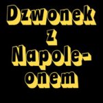Tytuł: Dzwonek z Napoleonem
Autor: Albert Wojt
Wydawnictwo: Estymator
Formaty: PDF, MOBI, EPUB