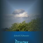 Tytuł: Dzwony
Autor: Gabriele D'Annunzio
Wydawnictwo: Armoryka
Formaty: MOBI, EPUB