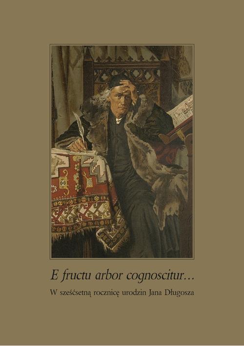 Tytuł: E fructu arbor cognoscitur… W sześćsetną rocznicę urodzin Jana Długosza
Autor: 
Wydawnictwo: Uniwersytet Pomorski w Słupsku
Formaty: PDF