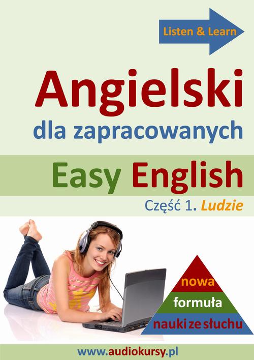 Tytuł: Easy English - Angielski dla zapracowanych 1
Autor: Dorota Guzik
Wydawnictwo: DIM
Formaty: MP3
