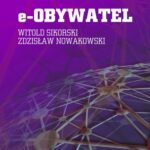 Tytuł: ECDL e-obywatel
Autor: Zdzisław Nowakowski, Witold Sikorski
Wydawnictwo: Wydawnictwo Naukowe PWN
Formaty: MOBI, EPUB