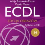 Tytuł: ECDL S4. Edycja obrazów. Syllabus v.2.0
Autor: Alicja Żarowska-Mazur, Dawid Mazur
Wydawnictwo: Wydawnictwo Naukowe PWN
Formaty: PDF