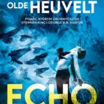Tytuł: Echo
Autor: Thomas Olde Heuvelt
Wydawnictwo: Albatros
Formaty: EPUB, MOBI