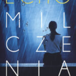 Tytuł: Echo milczenia
Autor: Kasia Magiera
Wydawnictwo: Melanż
Formaty: EPUB, MOBI