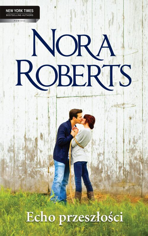 Tytuł: Echo przeszłości
Autor: Nora Roberts
Wydawnictwo: HarperCollins Polska
Formaty: MOBI, EPUB