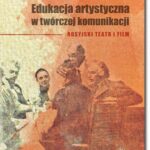 Edukacja artystyczna w twórczej komunikacji — okładka e-booka