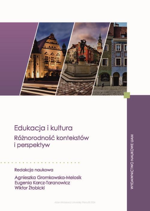 Tytuł: Edukacja i kultura. Różnorodność kontekstów i perspektyw
Autor: 
Wydawnictwo: Uniwersytet im.Adama Mickiewicza w Poznaniu
Formaty: PDF