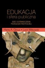 Tytuł: Edukacja i sfera publiczna. Idee i doświadczenia pedagogiki radykalnej
Autor: Lech Witkowski, Henry A. Giroux
Wydawnictwo: Impuls
Formaty: PDF