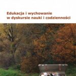 Edukacja i wychowanie w dyskursie nauki i codzienności — okładka e-booka