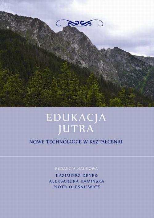 Edukacja Jutra. Nowe technologie w kształceniu — okładka e-booka