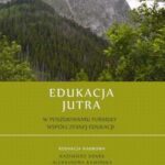 Edukacja Jutra. W poszukiwaniu formuły współczesnej edukacji — okładka e-booka
