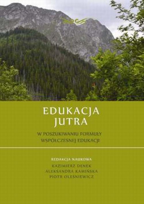 Edukacja Jutra. W poszukiwaniu formuły współczesnej edukacji — okładka e-booka