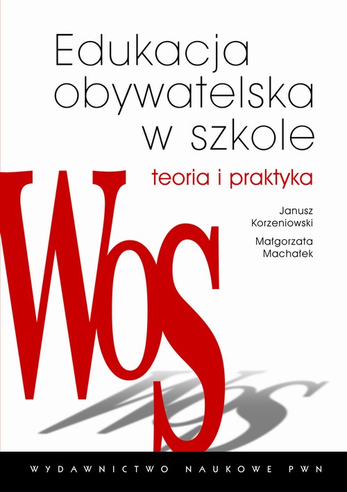 Edukacja obywatelska w szkole. Teoria i praktyka — okładka e-booka
