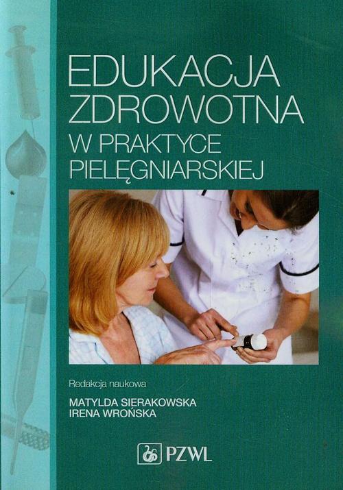Edukacja zdrowotna w praktyce pielęgniarskiej — okładka e-booka