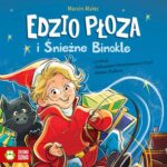 Tytuł: Edzio Płoza i śnieżne binokle
Autor: Marcin Malec
Wydawnictwo: Zielona Sowa
Formaty: MP3