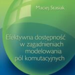Efektywna dostępność w zagadnieniach modelowania pól komutacyjnych — okładka e-booka