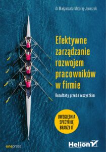 Efektywne zarządzanie rozwojem pracowników w firmie. Rezultaty przede wszystkim — okładka e-booka