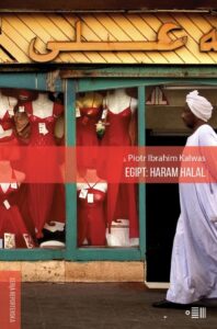 Tytuł: Egipt: Haram Halal
Autor: Piotr Ibrahim Kalwas
Wydawnictwo: Dowody na istnienie
Formaty: EPUB, MOBI