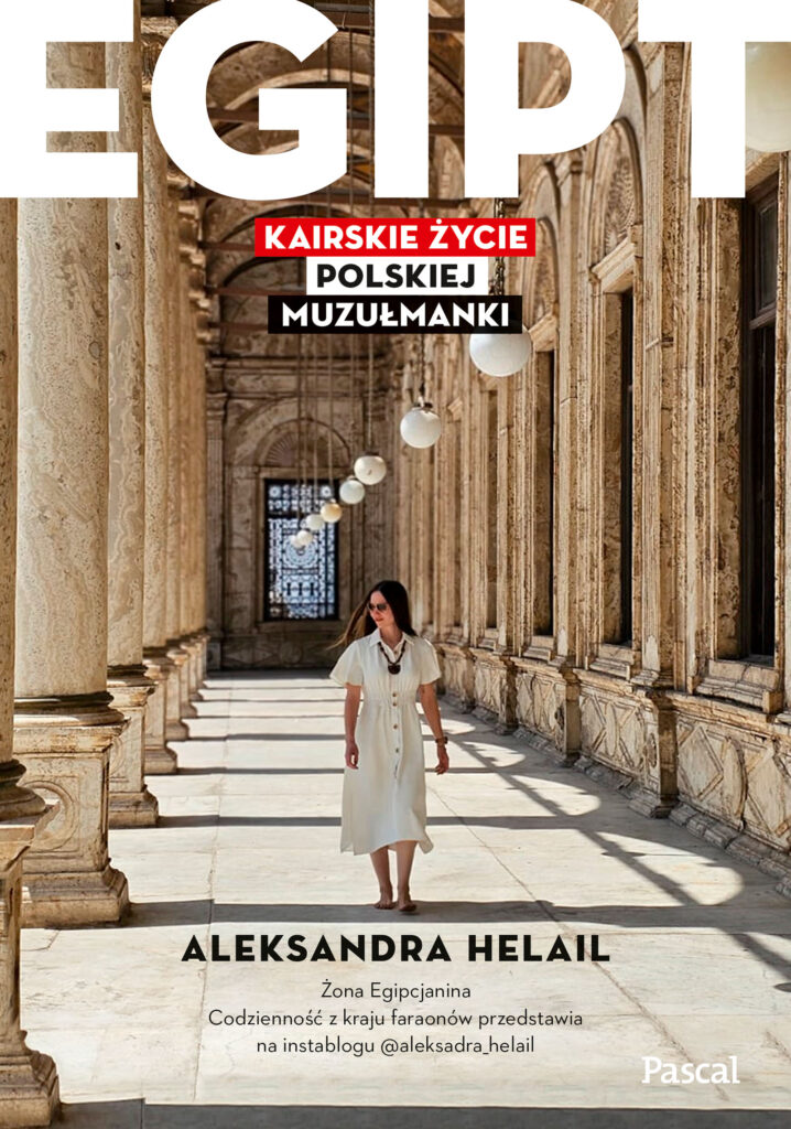 Egipt. Kairskie życie polskiej muzułmanki — okładka