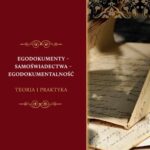 Egodokumenty - samoświadectwa - egodokumentalność — okładka e-booka