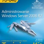 Tytuł: Egzamin MCITP 70-646: Administrowanie Windows Server 2008 R2 Training Kit
Autor: Mclean Ian, Orin Thomas, Thomas Orin
Wydawnictwo: Promise
Formaty: PDF