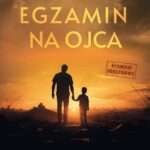 Tytuł: Egzamin na ojca
Autor: Danka Braun
Wydawnictwo: Prozami
Formaty: EPUB, MOBI