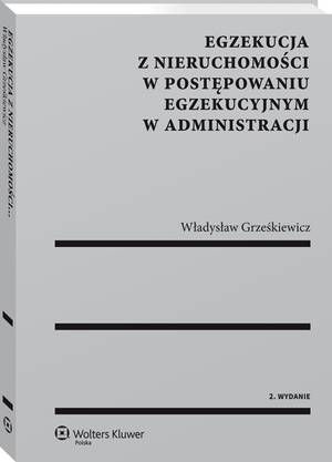 Egzekucja z nieruchomości w postępowaniu egzekucyjnym w administracji — okładka e-booka