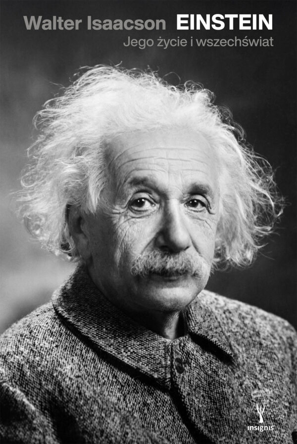 Tytuł: Einstein. Jego życie i wszechświat
Autor: Walter Isaacson
Wydawnictwo: Insignis Media
Formaty: EPUB, MOBI