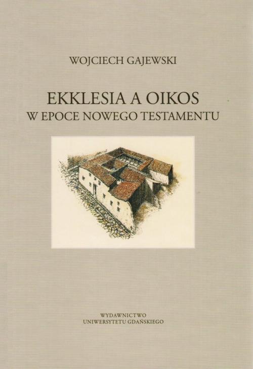 Ekklesia a oikos w epoce Nowego Testamentu — okładka e-booka