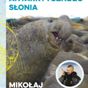 eko. Czochrałem antarktycznego słonia — okładka